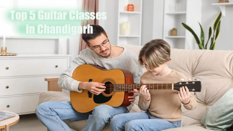 Top 5 Guitar Classes in Chandigarh
