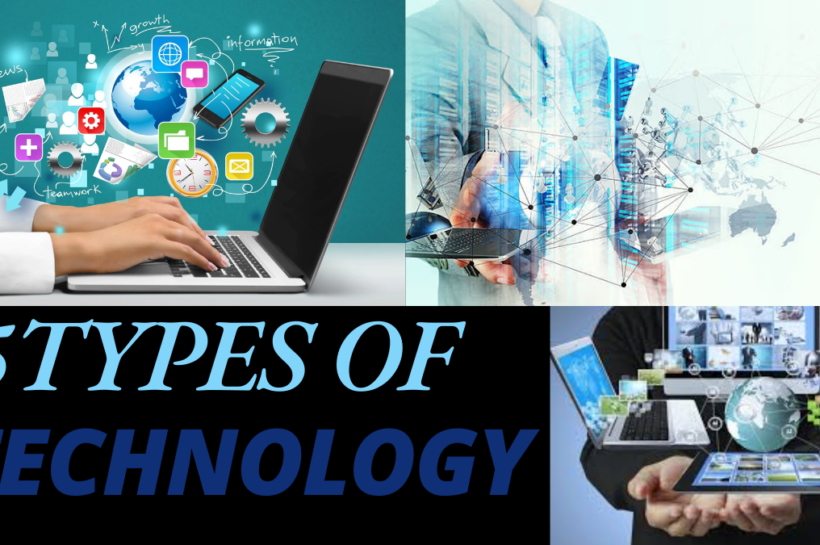 5 Types of Technology