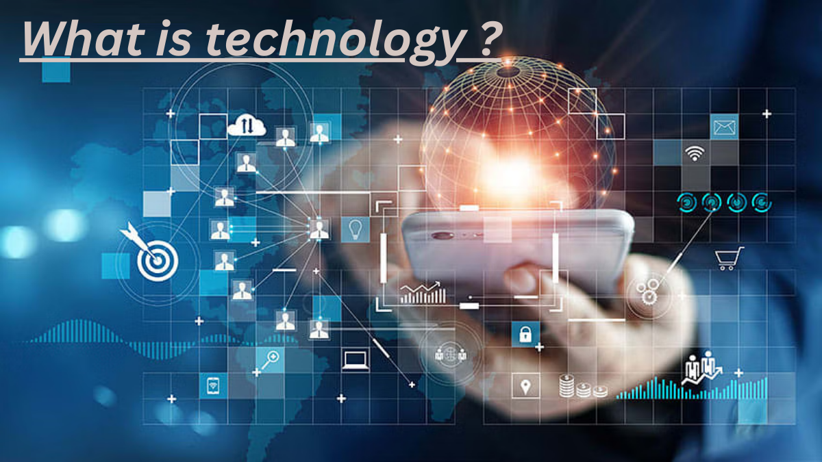 What is Technology?