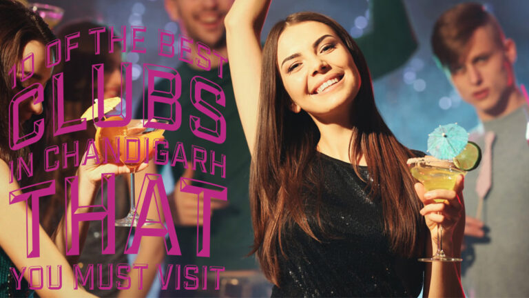 10 Of the Best Clubs in Chandigarh That You Must Visit