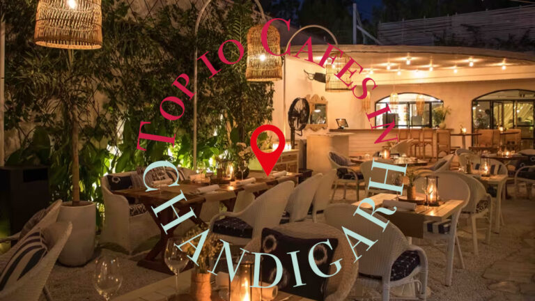 Top 10 Cafes in Chandigarh